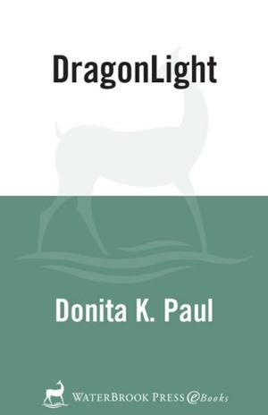 Cover of the book DragonLight by Gladys Hunt