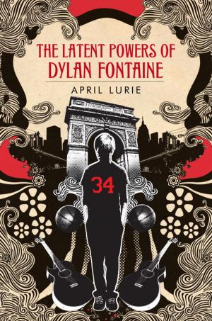 bigCover of the book The Latent Powers of Dylan Fontaine by 