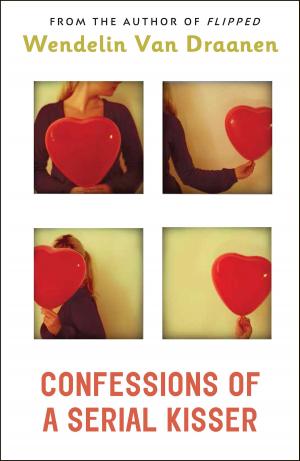 Cover of the book Confessions of a Serial Kisser by Emily Jenkins