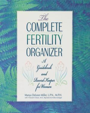 Cover of the book The Complete Fertility Organizer by Rabbi Aryeh Kaplan