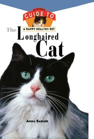 Cover of the book The Longhaired Cat by David A. Steenblock, M.S., D.O., Anthony G. Payne