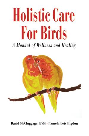 Cover of Holistic Care for Birds
