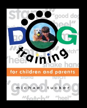 Cover of the book Dog Training for Children & Parents by Frank Murray