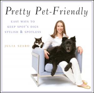 Cover of the book Pretty Pet-Friendly by Florence Strang, B.A., B.Ed., M.Ed., Susan Gonzalez, R.N., B.S.N.