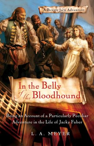 Cover of the book In the Belly of the Bloodhound by Scott Blagden