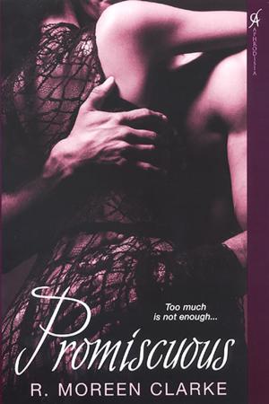Cover of the book Promiscuous by Tessa Harris