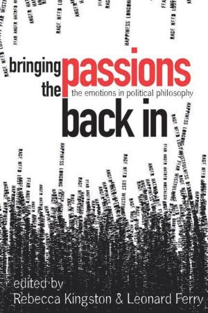 Cover of the book Bringing the Passions Back In by Shannon Stettner, Kristin Burnett, Travis Hay