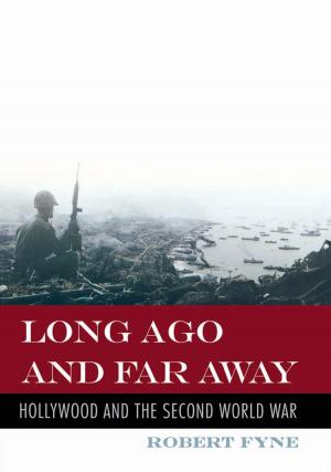 Cover of the book Long Ago and Far Away by John Markert