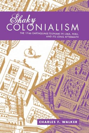 Cover of the book Shaky Colonialism by Stanley Fish, Fredric Jameson, José David Saldívar