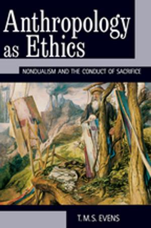Cover of the book Anthropology as Ethics by 