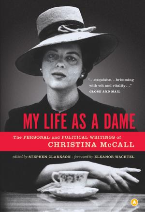 Cover of the book My Life as a Dame by Zoe Whittall