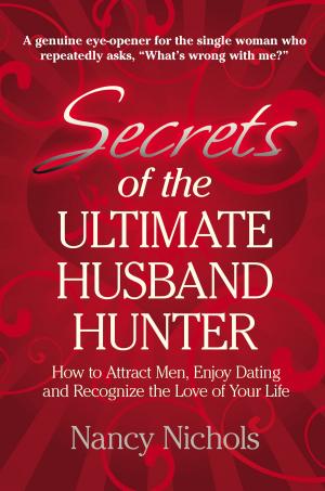 Book cover of Secrets of the Ultimate Husband Hunter
