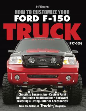 Cover of the book How to Customize Your Ford F-150 Truck, 1997-2008 by Eric Alterman