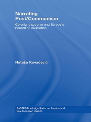 Cover of the book Narrating Post/Communism by Vivian J Cook, Vivian J Cook