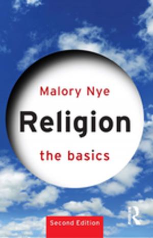 Cover of the book Religion: The Basics by Michael D. Yapko, Ph.D.