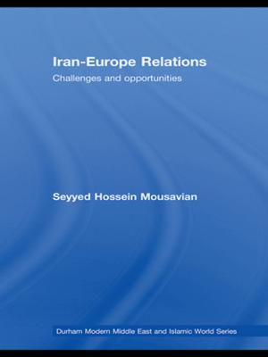 Cover of the book Iran-Europe Relations by Stuart C Aitken