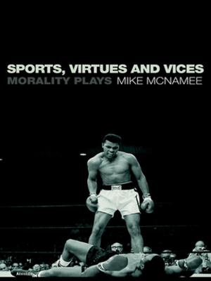 Cover of the book Sports, Virtues and Vices by J. K. Wing
