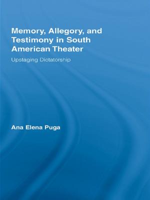 Book cover of Memory, Allegory, and Testimony in South American Theater
