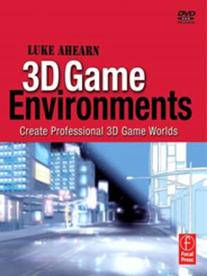 Cover of the book 3D Game Environments by Anmol Misra, Abhishek Dubey
