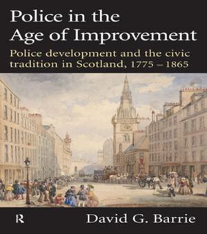Cover of the book Police in the Age of Improvement by Bridget Copley