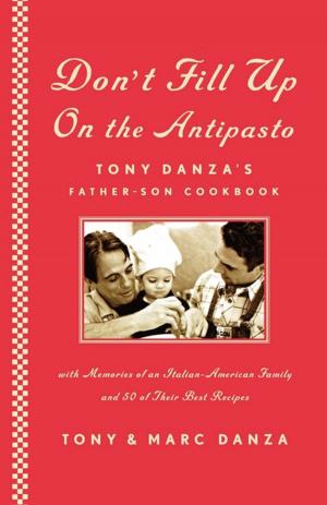 Cover of the book Don't Fill Up on the Antipasto by Robin Romm