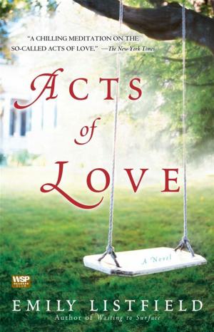 Cover of the book Acts of Love by Peter Lefcourt