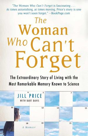Cover of the book The Woman Who Can't Forget by Emily Gould