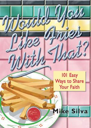 Cover of the book Would You Like Fries With That? by Charles R. Swindoll