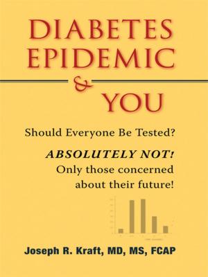 Cover of the book Diabetes Epidemic & You by Kezia Arterberry
