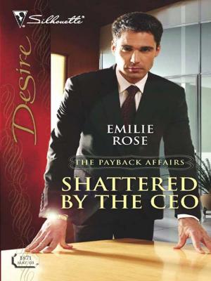 Cover of the book Shattered by the CEO by Barbara McCauley