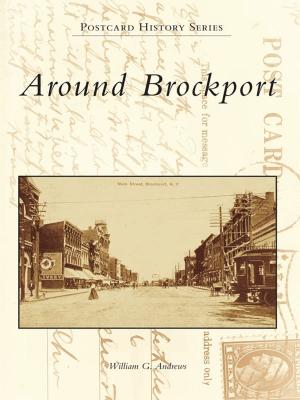 Cover of the book Around Brockport by John H. Slate, Willis C. Winters