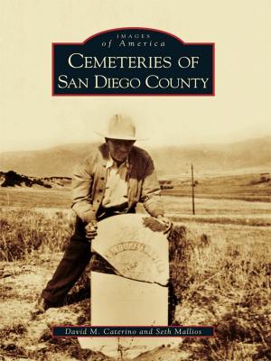 Cover of the book Cemeteries of San Diego County by S. Jane von Trapp, Bartlett Arboretum & Gardens