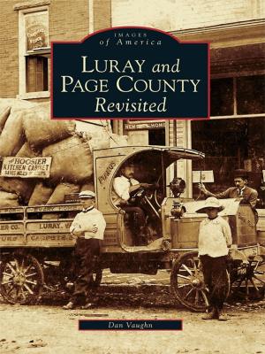 Cover of the book Luray and Page County Revisited by Rick Simmons