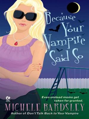 Cover of the book Because Your Vampire Said So by Ralph Compton, Peter Brandvold