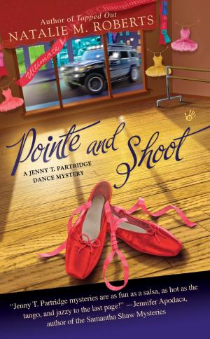 Cover of the book Pointe and Shoot by Richard F Jones