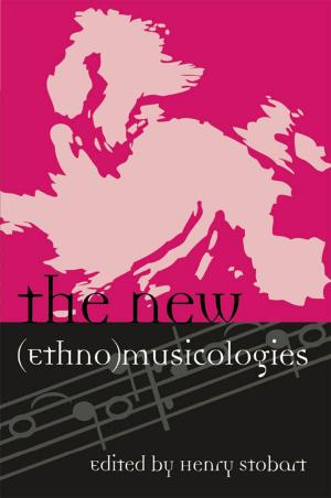Book cover of The New (Ethno)musicologies