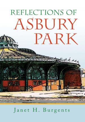 Cover of the book Reflections of Asbury Park by Esmeralda García Ávila