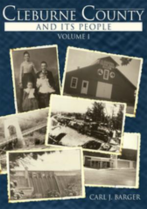 Cover of the book Cleburne County and Its People by Michael Jordan