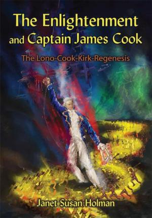 Cover of the book The Enlightenment and Captain James Cook by Jovan Hightower