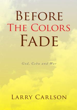 Cover of the book Before the Colors Fade by Geneva Peart