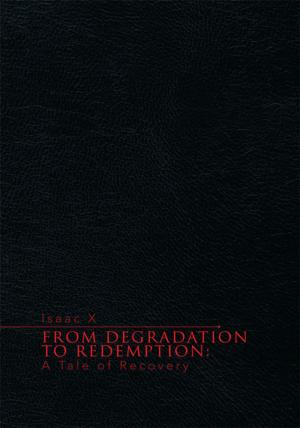 Cover of the book From Degradation to Redemption: by Ross D. Clark DVM