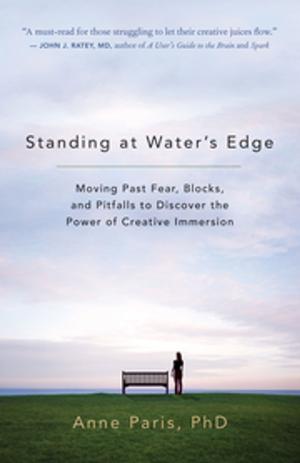 Cover of the book Standing at Water's Edge by Mantak Chia, Dena Saxer