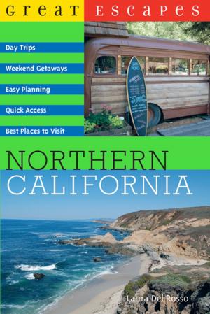 Cover of the book Great Escapes: Northern California by Gary Schroeder