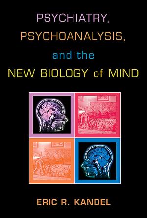 Cover of the book Psychiatry, Psychoanalysis, and the New Biology of Mind by Group for the Advancement of Psychiatry