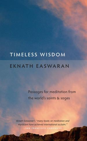 Cover of the book Timeless Wisdom by Eknath Easwaran