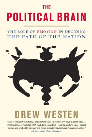 Cover of the book The Political Brain by David Priess