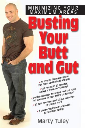 Cover of the book Busting Your Butt and Gut by Dinah L. Moché
