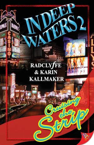 Cover of the book In Deep Waters 2: Cruising the Strip by Ronni Meyrick