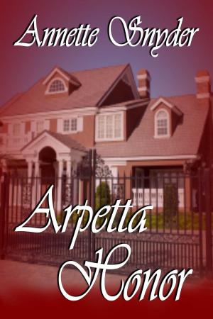 Cover of the book Arpetta Honor by Sherry Derr-Wille