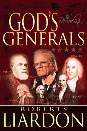Cover of the book God's Generals: The Revivalists by Sharlene MacLaren